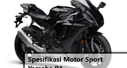 Spesifikasi Motor Sport Yamaha R1